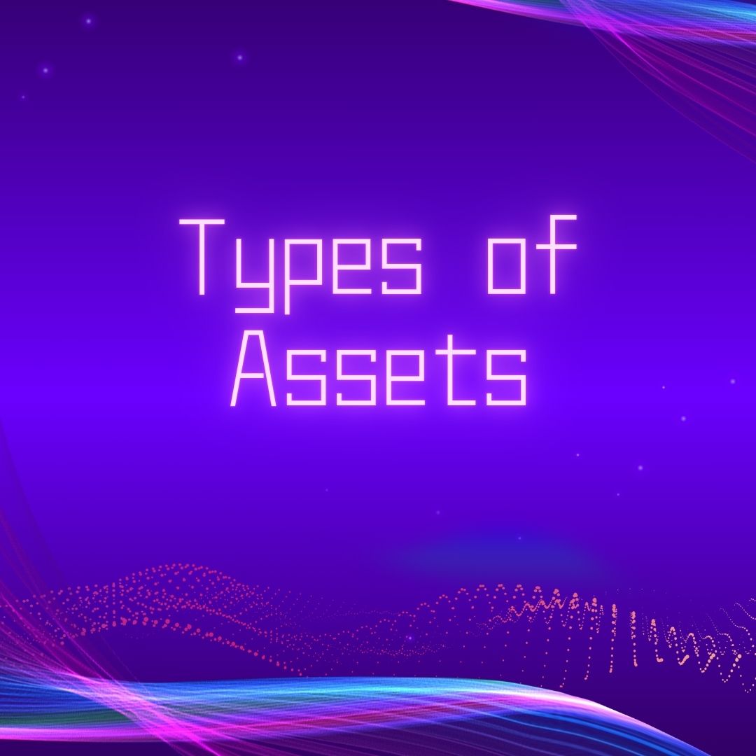 Introduction to Asset Types