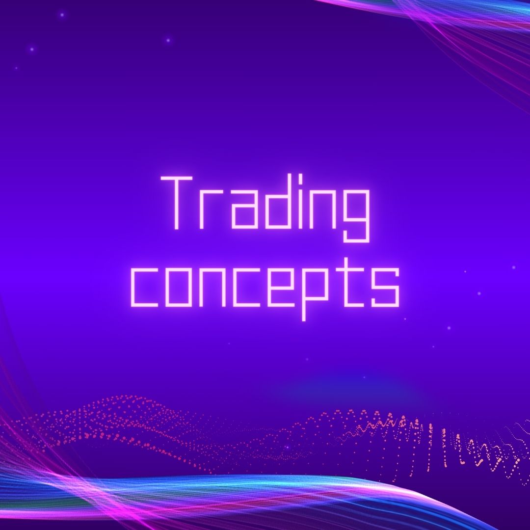 Other Trading Tools & Concepts
